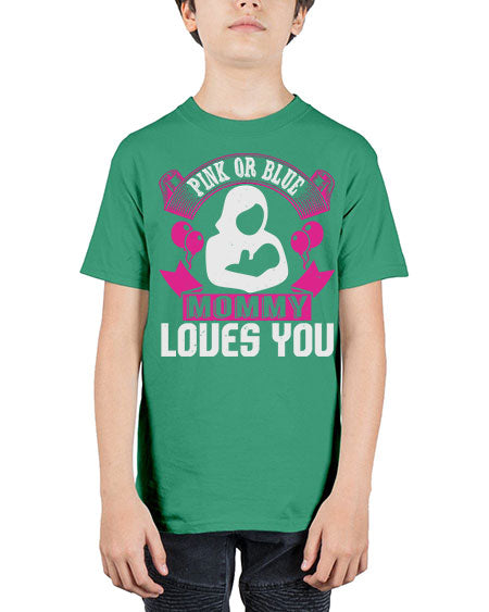 Pink or Blue Monny Loves You Style 188# - baby - Youth Tee Unisex