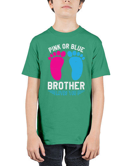 Pink or Blue brother loves you Style 185# - baby shower - Youth Tee Unisex