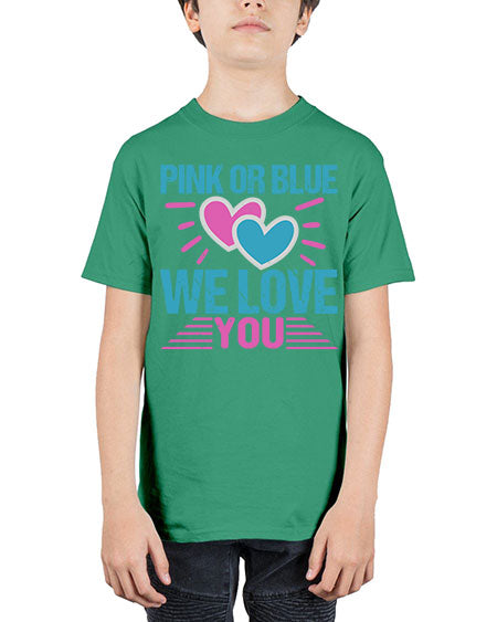 Pink or Blue we love you Style 189# - baby - Youth Tee Unisex