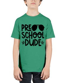 Preschool Dude 682# - prek headstart - Youth Tee Unisex