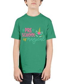 Preschool Is Magical 687# - prek headstart - Youth Tee Unisex