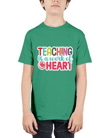 Teaching Is A Work Of Heart 1477# - teacher - Youth Tee Unisex