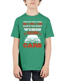 There are three things men always talk about  women sports and cars 71# - car - Youth Tee Unisex