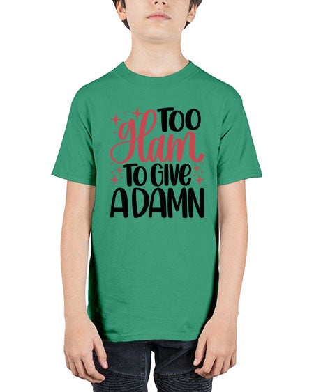 Too Glam To Give A Damn Style 9# - beauty - fashion - Youth Tee Unisex