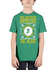 Volunteers do not necessarily have the time they just have the heart Style 13# - volunteer - Youth Tee Unisex