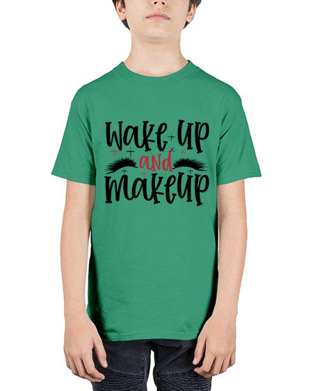 Wake up and makeup design Style 214# - beauty - fashion - Youth Tee Unisex