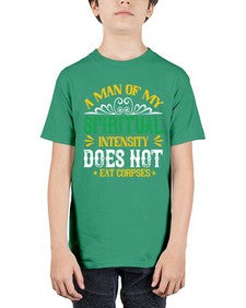 a man of my spiritual intensity does not eat corpsess 7# - vegan - Youth Tee Unisex