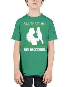 all that i am or hope to be i owe to my mother 44# - parents day - Youth Tee Unisex