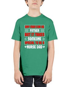 any man can be father Style 579# - nurse - Youth Tee Unisex