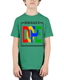 being black is dope 259# - black words and phrases - Youth Tee Unisex