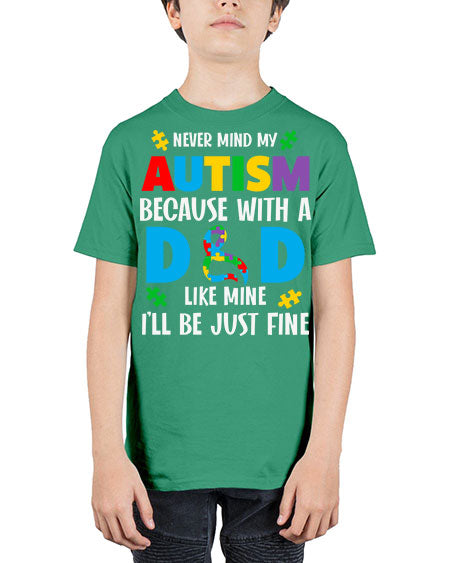 dad autism never mind my 75# - autism - Youth Tee Unisex