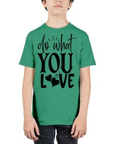 do what you love Style 126# - motivation - Youth Tee Unisex