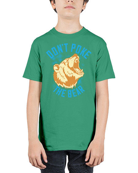 don’t poke the bear 99# - bears - animals - Youth Tee Unisex