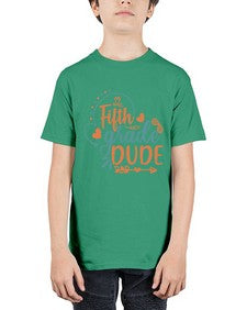fifth grade dude 66# - fifth grade - Youth Tee Unisex