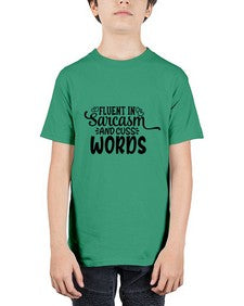 fluent in sarcasm and cuss words 19# - graphic - Youth Tee Unisex