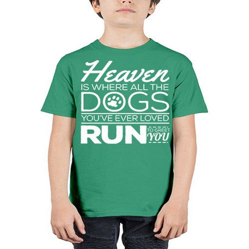 heaven is where all dogs greet you - dogs - Youth Tee Unisex