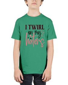 i twirl on my haters 605# - sassy - Youth Tee Unisex