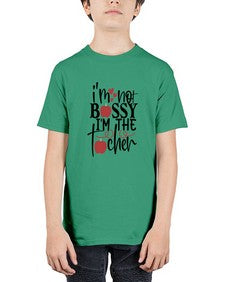 im not bossy im the teacher Style 234# - teacher - Youth Tee Unisex