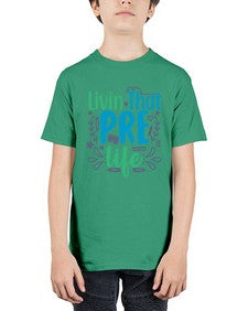 livin that pre life 499# - prek headstart - Youth Tee Unisex