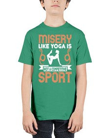 misery like yoga is not a competitive sport  425# - yoga - Youth Tee Unisex