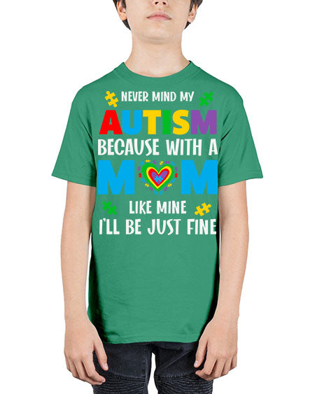 mom autism never mind my 107# - autism - Youth Tee Unisex