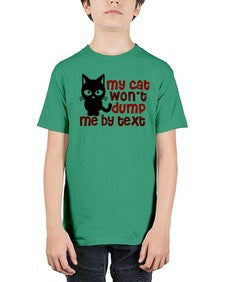 my cat wont dump me by text - cats - Youth Tee Unisex