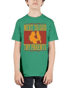next to god thy parents 485# - parents day - Youth Tee Unisex