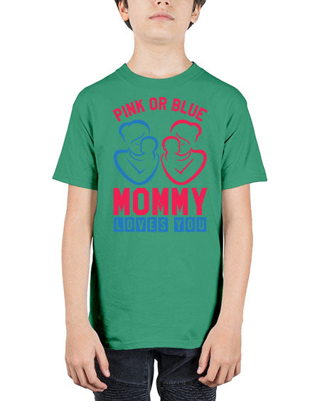 pink or blue Mommy Loves you Style 187# - baby shower - Youth Tee Unisex