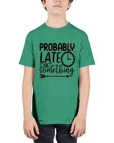 probably late for something 999# - sassy - Youth Tee Unisex