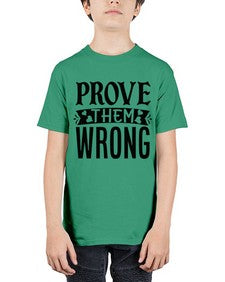 prove them wrong Style 79# - motivation - Youth Tee Unisex