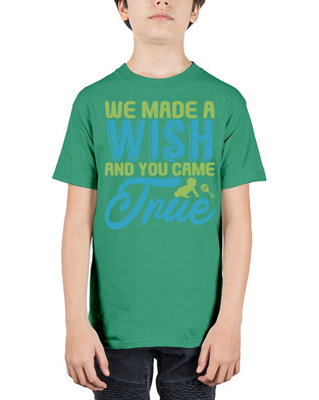 we made a wish and you can true Style 234# - baby - Youth Tee Unisex