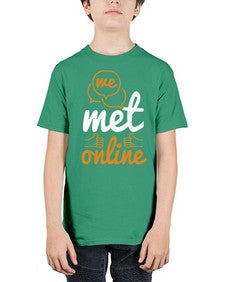 we met online 39# - internet - Youth Tee Unisex