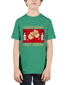 write drunk edit sober 497# - drinking - Youth Tee Unisex