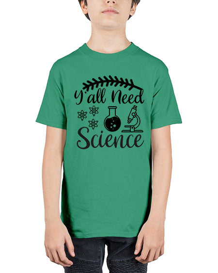 yall need science 9# - general science - Youth Tee Unisex