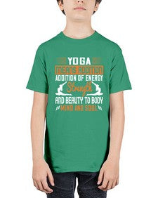 yoga means addition addition of energy strength and beauty to body mind and soul  630# - yoga - Youth Tee Unisex