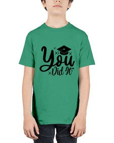 you did it 1017# - graduation - Youth Tee Unisex