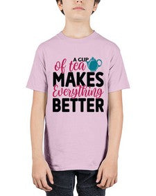 A Cup Of Tea Makes Everything Better 522# - tea - Youth Tee Unisex