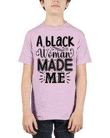 A black woman made me Style 66# - black girls or women - Youth Tee Unisex