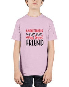 A sagittarius Is A Very Very Veryloyal Friend 60# - sagittarius - Youth Tee Unisex