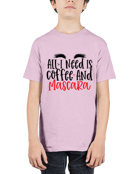 All I Need Is Coffee And Mascara Style 257# - beauty - fashion - Youth Tee Unisex