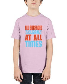 All surfaces clean at all times Style 38# - cleaner - Youth Tee Unisex