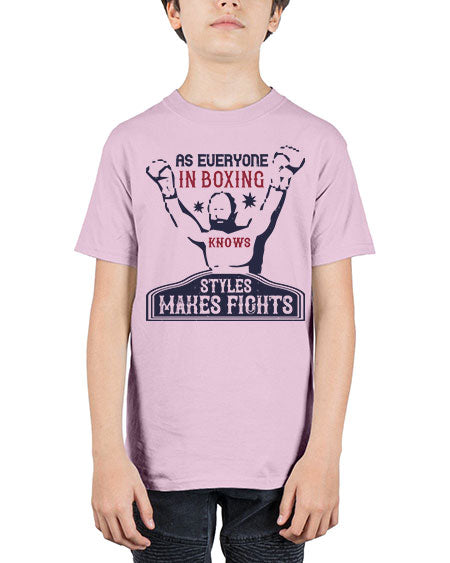 As everyone in boxing knows styles makes fights 2237# - boxing - Youth Tee Unisex