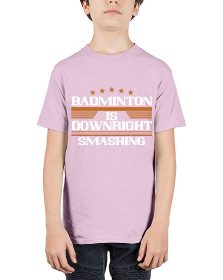 Badminton is downright smashing 1572# - badminton - Youth Tee Unisex