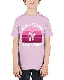 Ballet like a sport only ballet 74# - ballet - Youth Tee Unisex