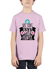Be Safe Drink With Nurse Style Style 603# - nurse - Youth Tee Unisex