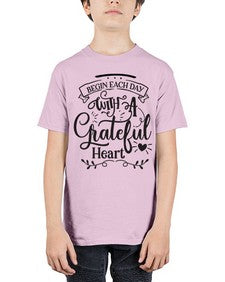 Begin Each Day With A Grateful Heart Style 139# - motivation - Youth Tee Unisex