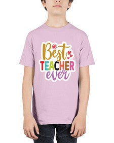 Best Teacher Ever 617# - teacher - Youth Tee Unisex