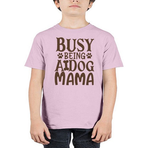 Busy Being A Dog Mama Style 124# - dogs - Youth Tee Unisex