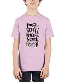 Coffee Mask Teach Repeat Style 660# - teacher - Youth Tee Unisex