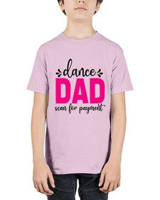 Dance dad scan for payment 86# - ballet - Youth Tee Unisex